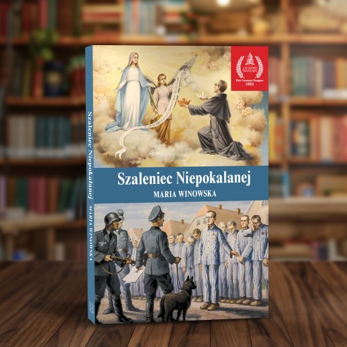 Szaleniec Niepokalanej – Maria Winowska
