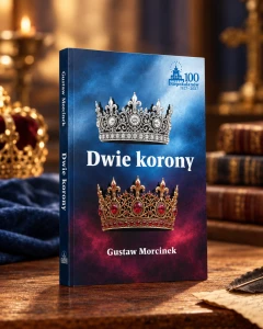 Dwie korony – Gustaw Morcinek